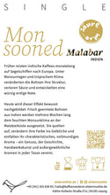 Laden Sie das Bild in den Galerie-Viewer, Monsooned Malabar